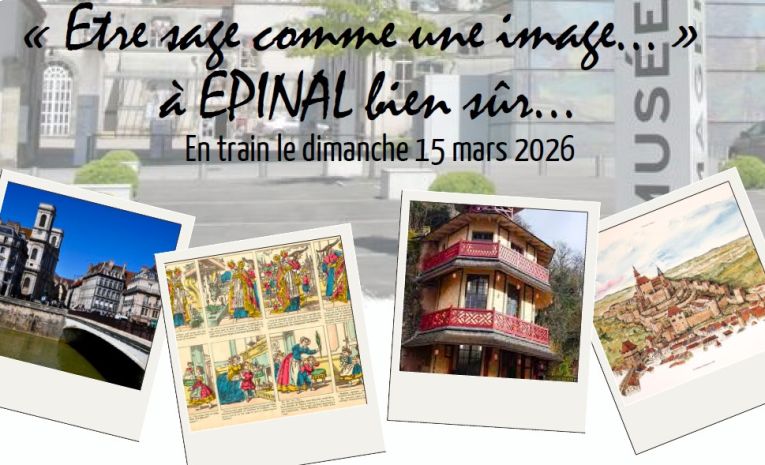 ÊTRE SAGE COMME UNE IMAGE… À ÉPINAL BIEN SÛR